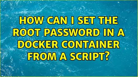 The Docker Content Trust signature verification feature is built directly into the dockerd binary. . Docker root password